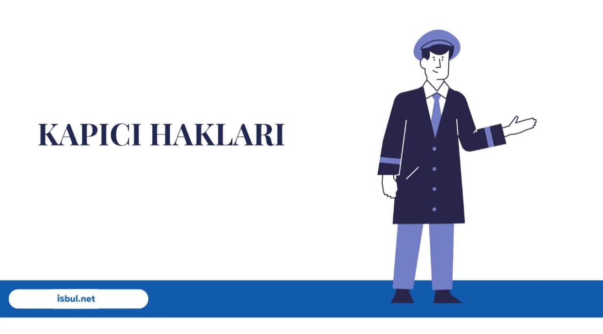 Kapıcı Hakları Nelerdir? Kapıcı Hakları Nelerdir?