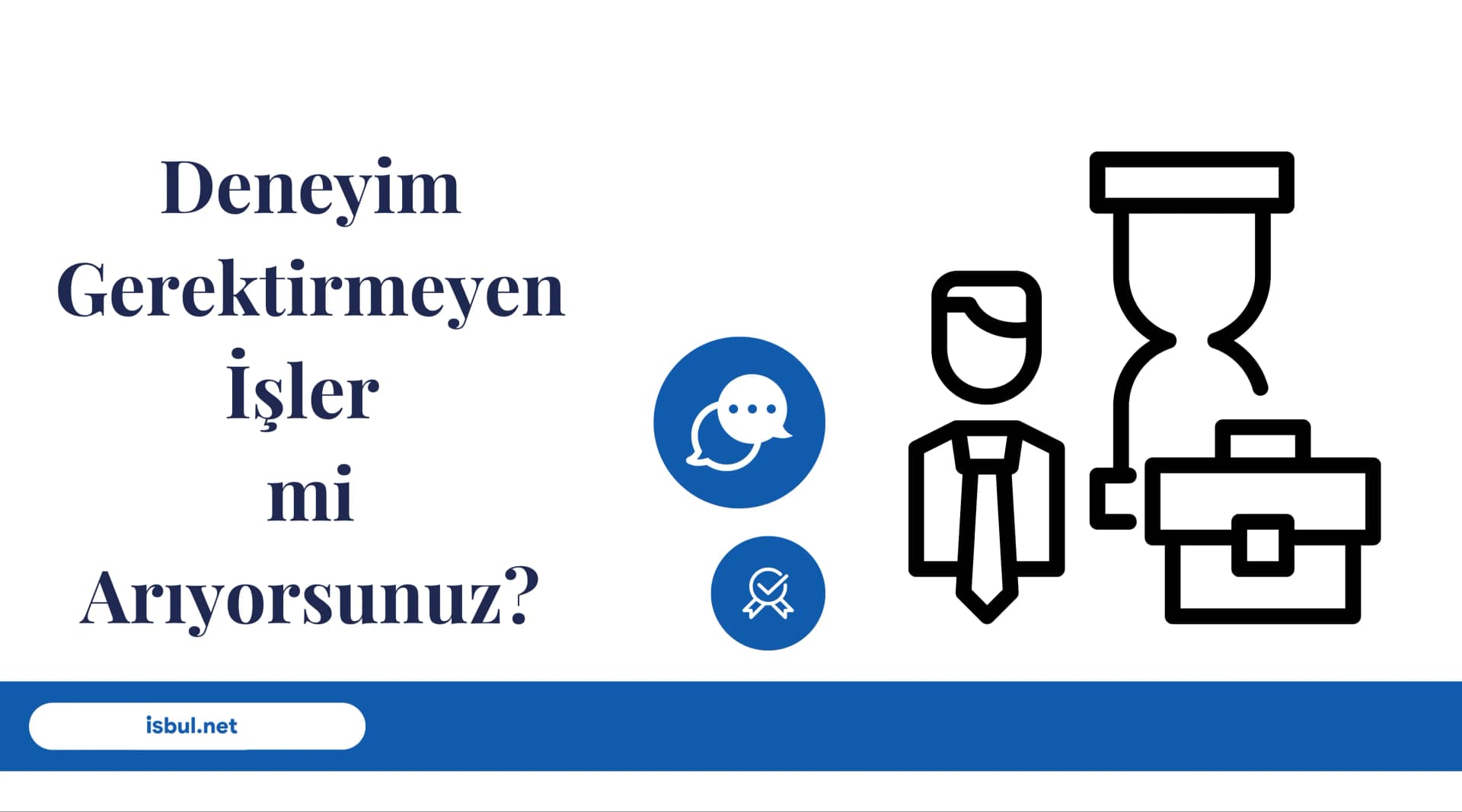 Deneyim Gerektirmeyen İşler mi Arıyorsunuz? Deneyim Gerektirmeyen İşler mi Arıyorsunuz?