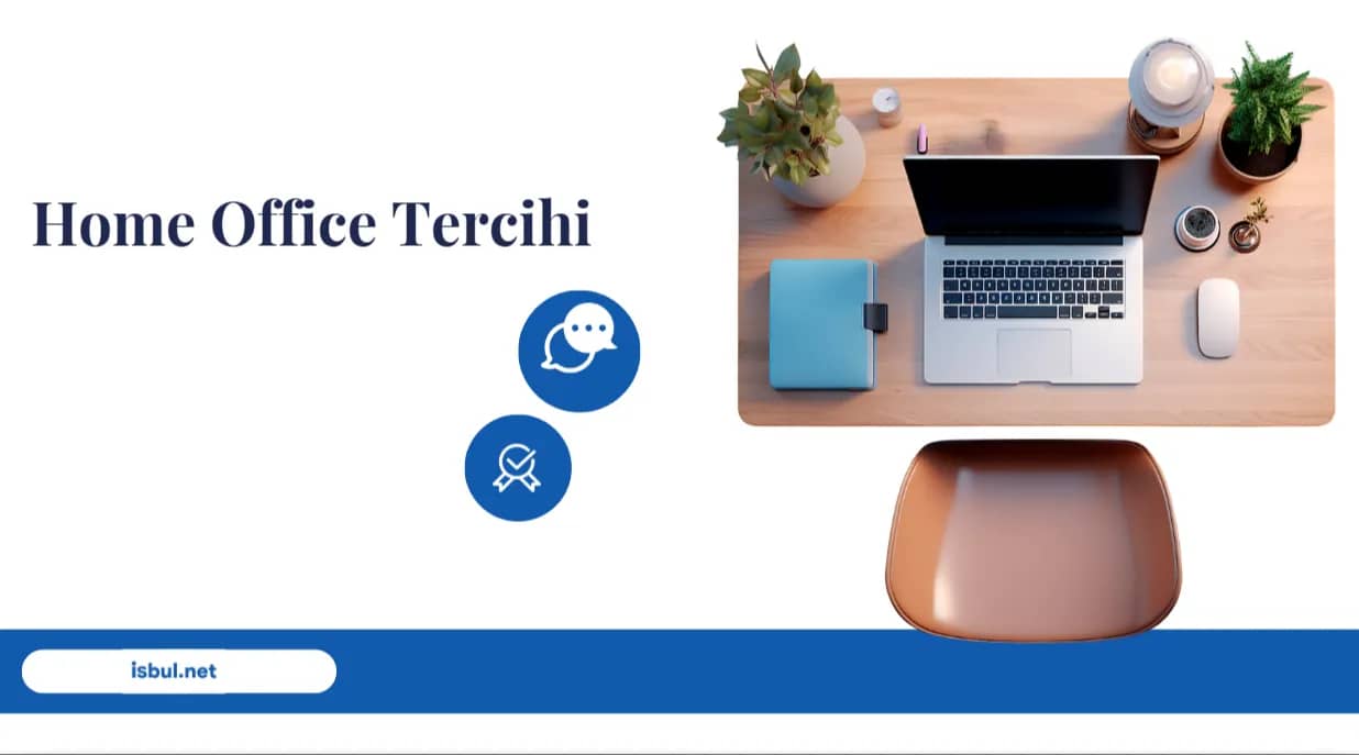 Makaleler Home Ofis Tercihi Makaleler Home Ofis Tercihi