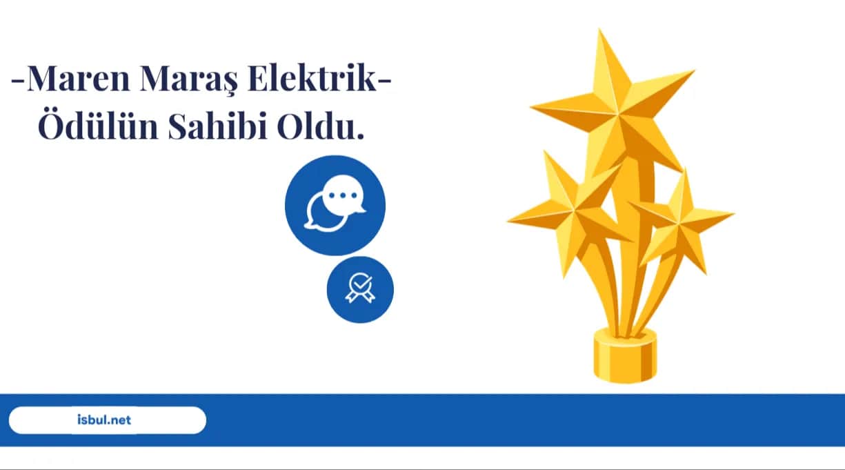 -Maren Maraş Elektrik- Ödülün Sahibi Oldu -Maren Maraş Elektrik- Ödülün Sahibi Oldu