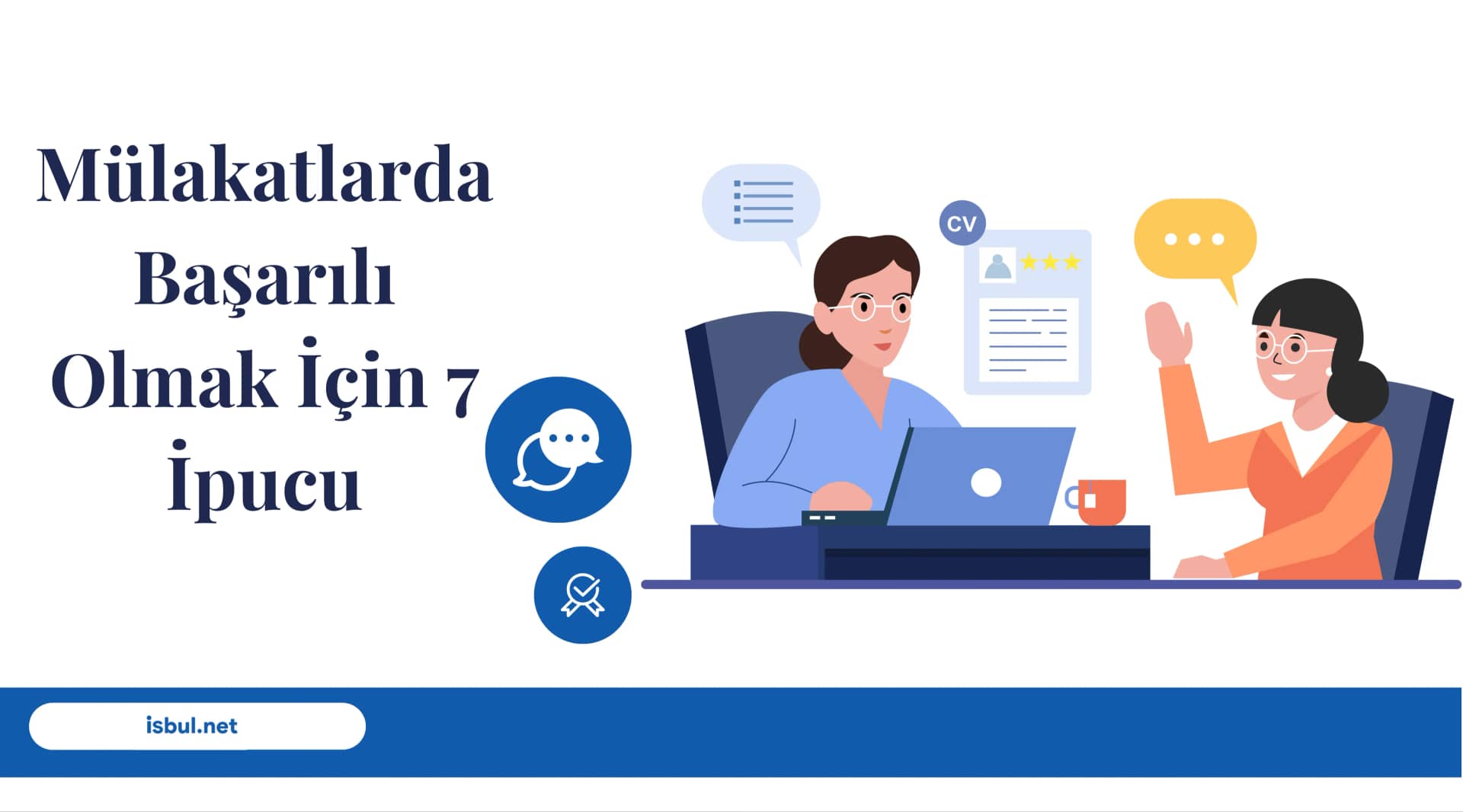 Makaleler Rahat Bir Mülakat İçin 7 İpucu Makaleler Rahat Bir Mülakat İçin 7 İpucu