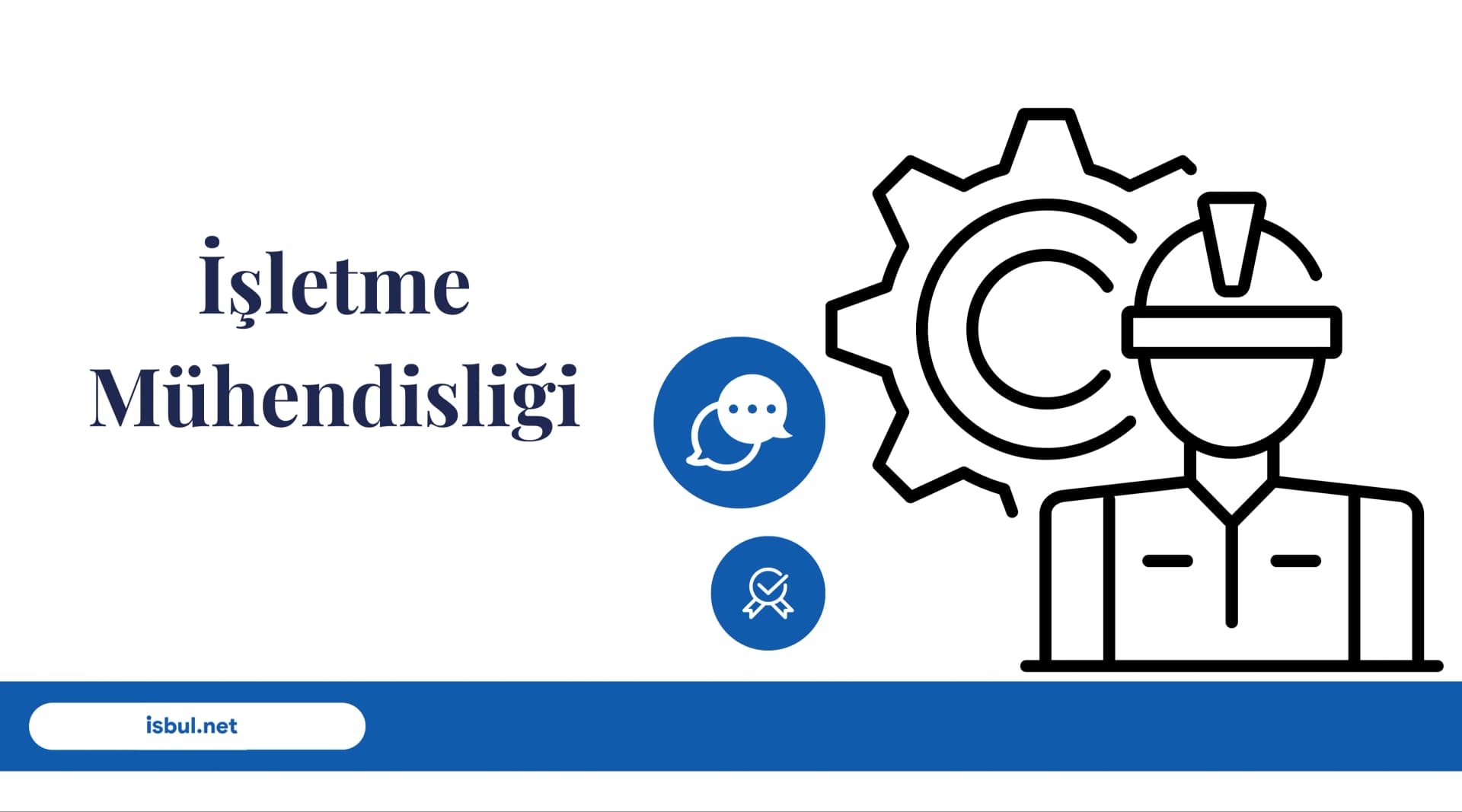 İşletme Mühendisliği İşletme Mühendisliği