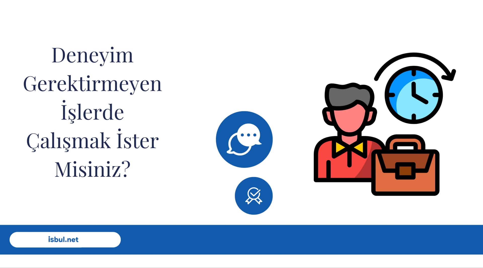Deneyim Gerektirmeyen İşlerde Çalışmak İster Misiniz? Deneyim Gerektirmeyen İşlerde Çalışmak İster Misiniz?