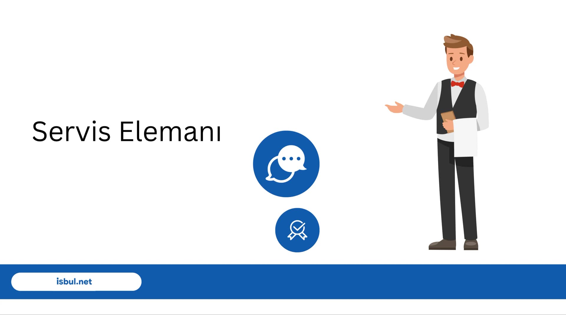 Servis Elemanı Servis Elemanı