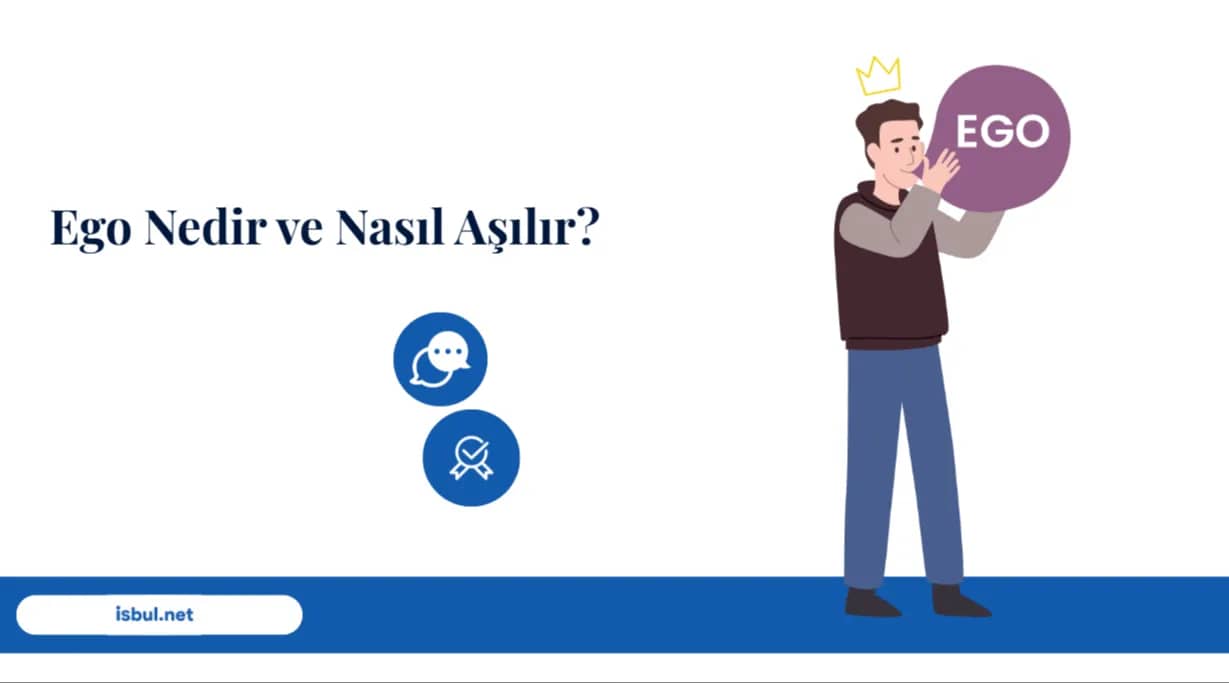 Makaleler Ego Nedir ve Nasıl Aşılır? Makaleler Ego Nedir ve Nasıl Aşılır?
