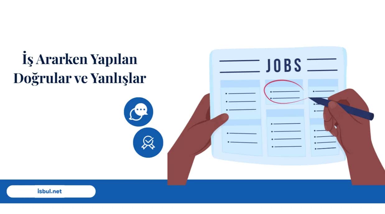 İş Ararken Yapılan Doğrular ve Yanlışlar İş Ararken Yapılan Doğrular ve Yanlışlar