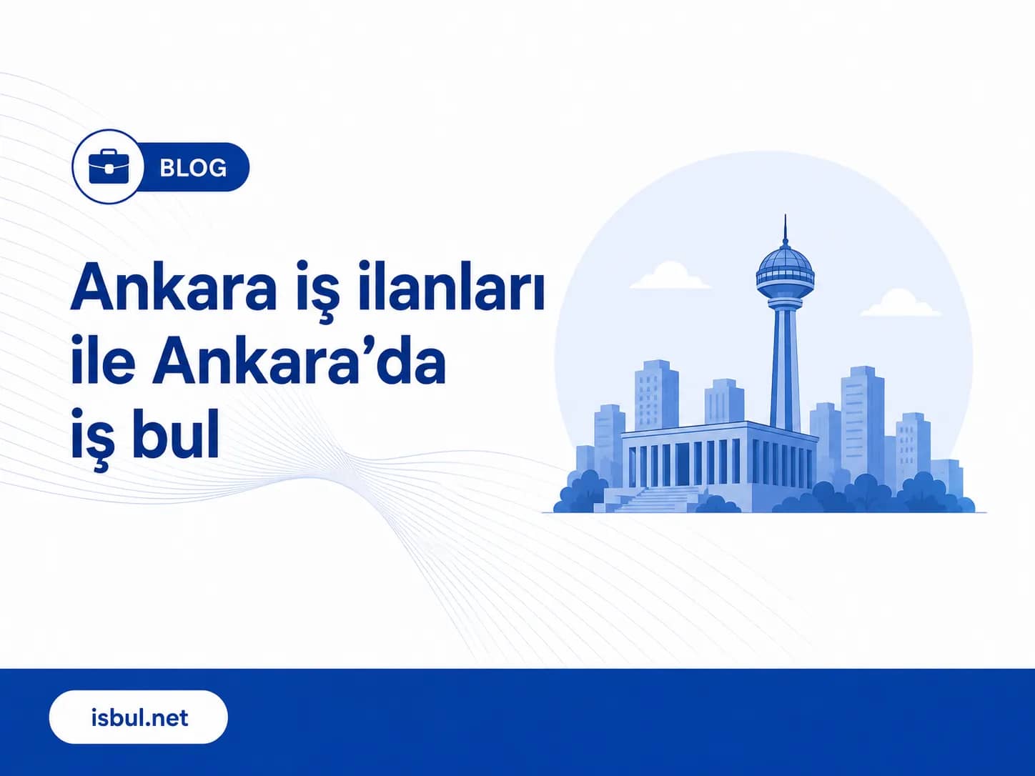 Ankara iş ilanları ile Ankara'da iş bul 2026 Ankara iş ilanları ile Ankara'da iş bul 2026