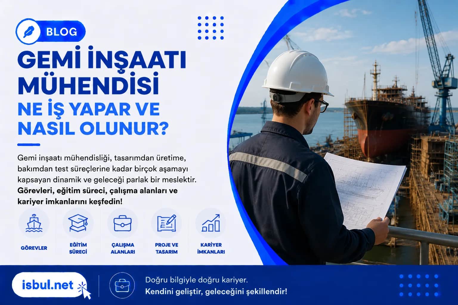 Gemi İnşaatı Mühendisi Ne İş Yapar ve Nasıl Olunur Gemi İnşaatı Mühendisi Ne İş Yapar ve Nasıl Olunur