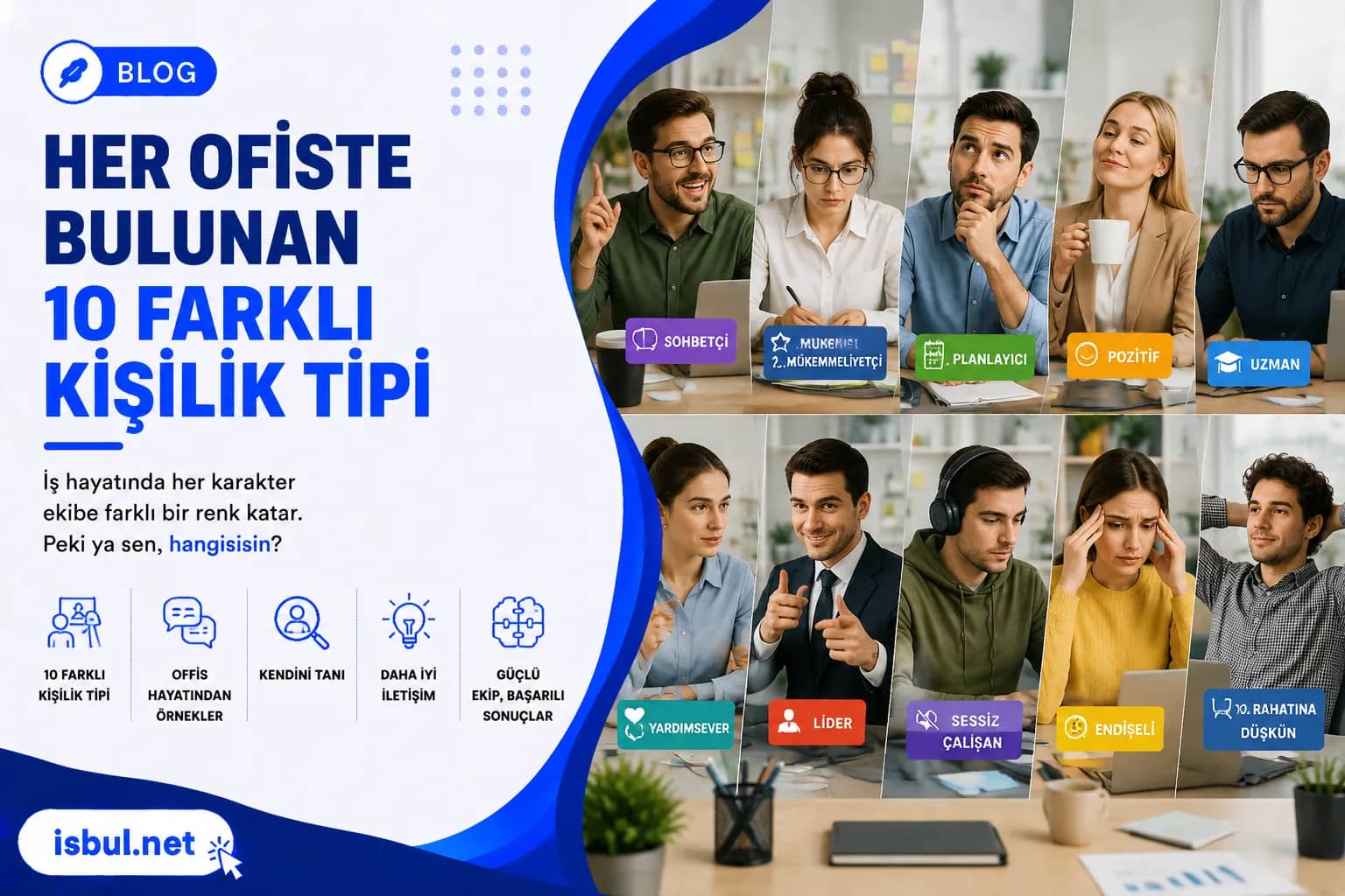 Her Ofiste Bulunan 10 Farklı Kişilik Tipi Her Ofiste Bulunan 10 Farklı Kişilik Tipi
