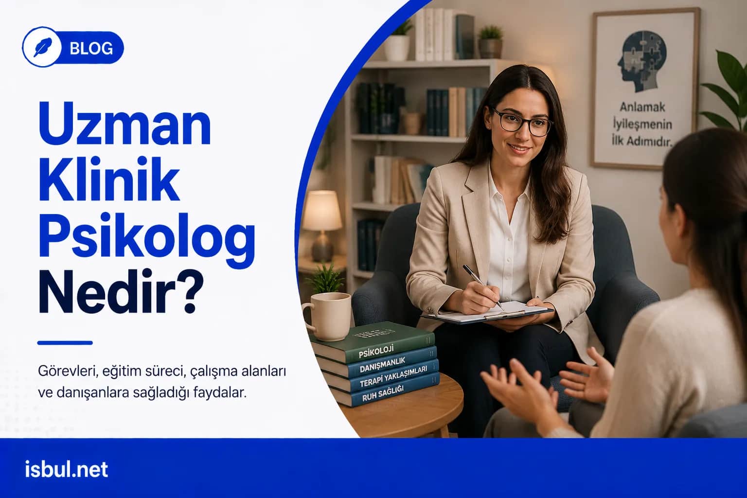 Uzman Klinik Psikolog Nedir? Uzman Klinik Psikolog Nedir?